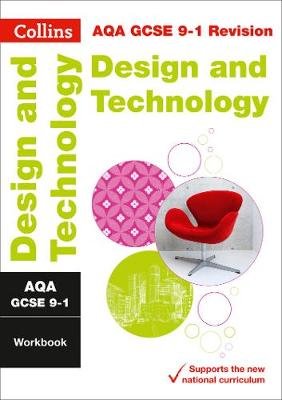 AQA GCSE 9-1 Design & Technology Workbook: Ideal for Home Learning, 2022 and 2023 Exams Collins Gcse
