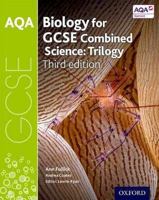 AQA GCSE Biology for Combined Science (Trilogy) Student Book Ryan Lawrie