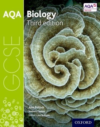 AQA GCSE Biology Student Book Fullick Ann