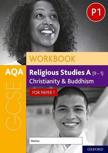 AQA GCSE Religious Studies A (9-1) Workbook: Christianity and Buddhism for Paper 1: With all you nee Rachael Jackson-Royal