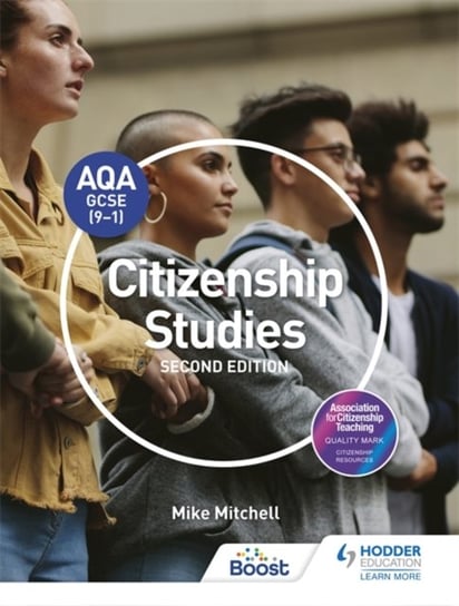 AQA GCSE. Volume 9-1. Citizenship Studies. Second Edition Mike Mitchell