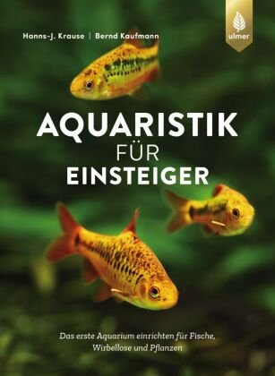 Aquaristik für Einsteiger Verlag Eugen Ulmer
