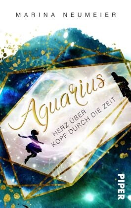 Aquarius - Herz über Kopf durch die Zeit Piper