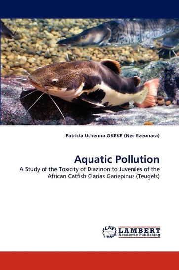 Aquatic Pollution Okeke (Nee Ezeunara) Patricia Uchenna