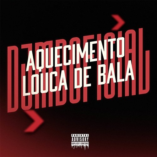 Aquecimento Louca de Bala DJ MD OFICIAL feat. Mc Doze