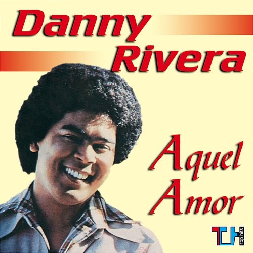 Aquel Amor Danny Rivera