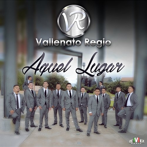 Aquel Lugar Vallenato Regio