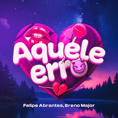 Aquele Erro Breno Major & Felipe Abrantes