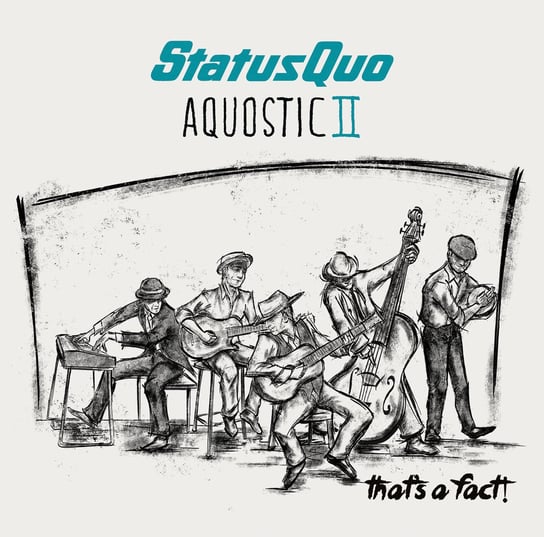 Aquostic II (Deluxe Edition) Status Quo