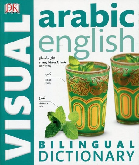 Arabic-English bilingual visual dictionary Opracowanie zbiorowe
