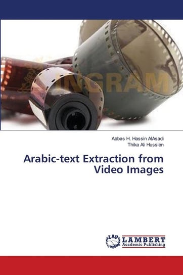 Arabic-text Extraction from Video Images Hassin Alasadi Abbas H.