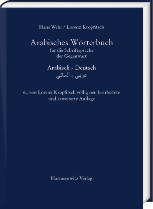 Arabisches Wörterbuch für die Schriftsprache der Gegenwart Harrassowitz