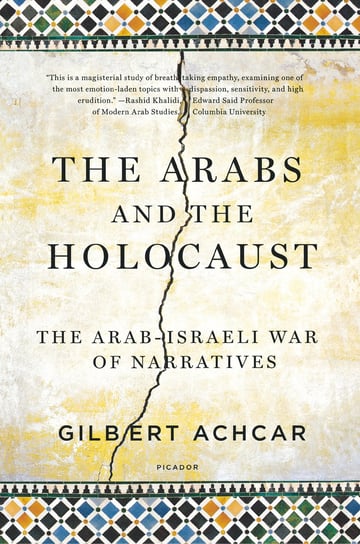 Arabs and the Holocaust Achcar Gilbert