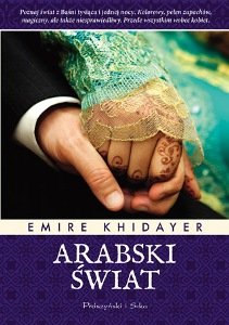 Arabski świat Khidayer Emire