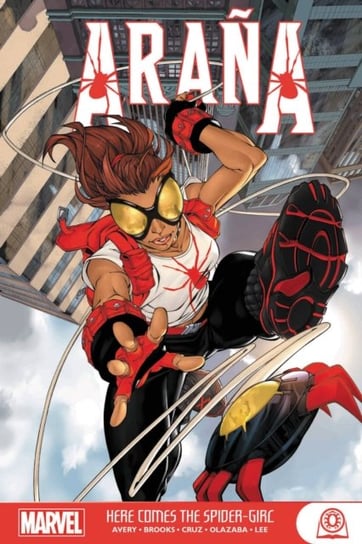 Arana: Here Comes The Spider-girl Fiona Avery