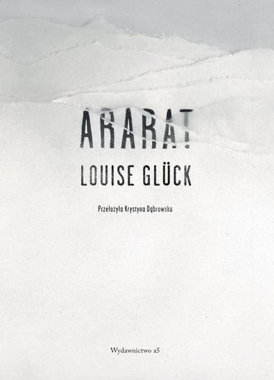 Ararat Gluck Louise