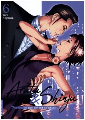 Arata & Shinju - Bis dass der Tod sie scheidet 06 Altraverse