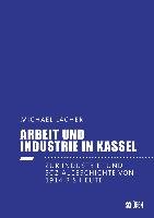Arbeit und Industrie in Kassel Lacher Michael