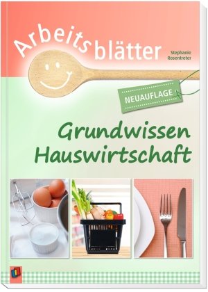 Arbeitsblätter Grundwissen Hauswirtschaft Verlag an der Ruhr