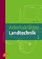 Arbeitsblätter Landtechnik 1 Rieker Marie-Luise
