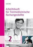 Arbeitsbuch für Tiermedizinische Fachangestellte 2 Kothe Ingrid