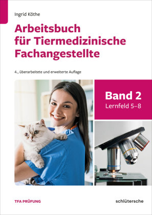 Arbeitsbuch für Tiermedizinische Fachangestellte Bd.2 Schlütersche