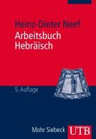 Arbeitsbuch Hebräisch Neef Heinz-Dieter