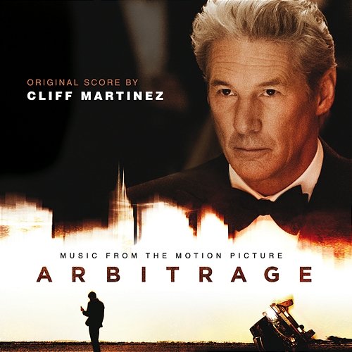 Arbitrage Cliff Martinez