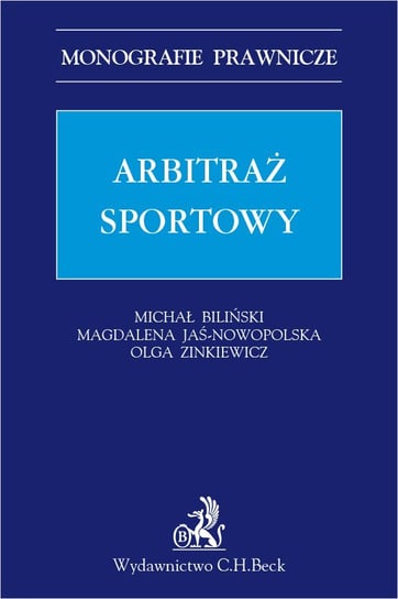 Arbitraż sportowy Biliński Michał, Jaś-Nowopolska Magdalena, Zinkiewicz Olga