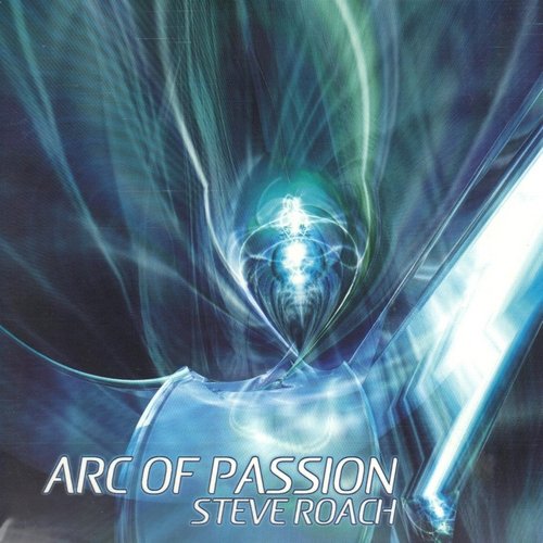 Arc of Passion Roach Steve