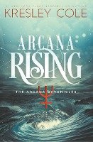 Arcana Rising Cole Kresley