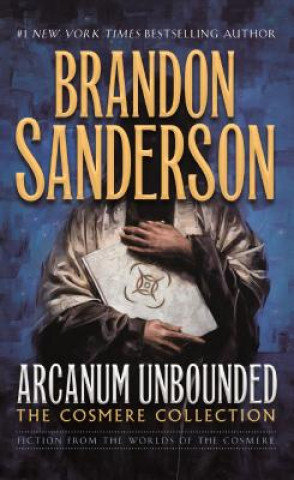 Arcanum Unbounded Sanderson Brandon