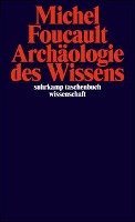 Archäologie des Wissens Foucault Michel