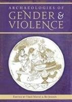 Archaeologies of Gender and Violence Jensen Bo