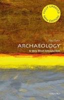 Archaeology: A Very Short Introduction Bahn Paul G.