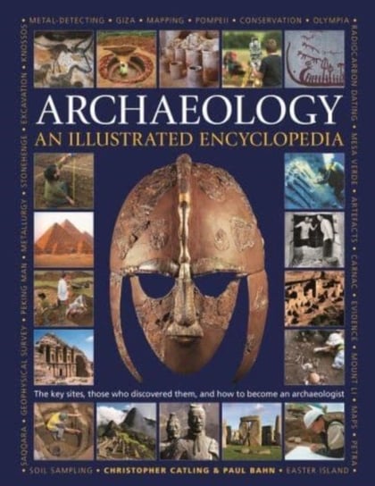 Archaeology An Illustrated Encyclopedia Catling Christopher