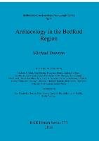 Archaeology in the Bedford Region Dawson Michael