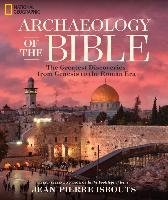 Archaeology of the Bible Isbouts Jean-Pierre