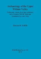 Archaeology of the Upper Witham Valley Thomas H. Jolliffe