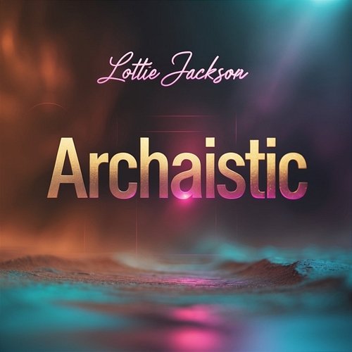Archaistic Lottie Jackson