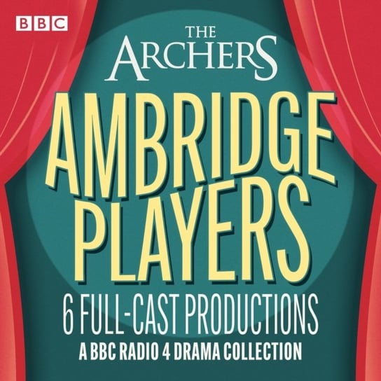 Archers. The Ambridge Players Chaucer William, Coward Noel, Firth Tim