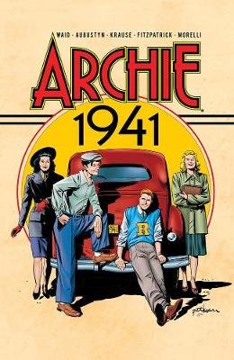 Archie: 1941 Waid Mark, Augustyn Brian