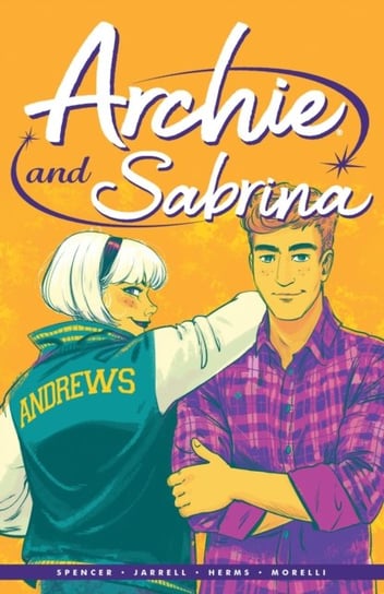 Archie By Nick Spencer volume 2: Archie & Sabrina Nick Spencer