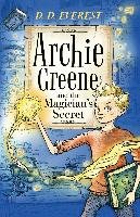 Archie Greene and the Magician's Secret Everest D. D.