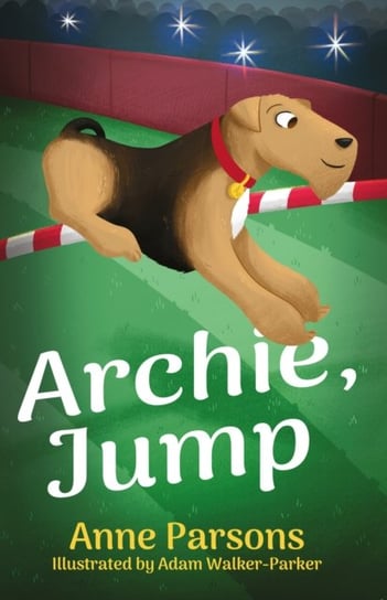 Archie, Jump! Anne Parsons