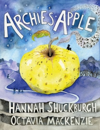 Archie's Apple Hannah Shuckburgh