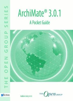 ArchiMate(R) 3.0.1 - A Pocket Guide Josey Andrew