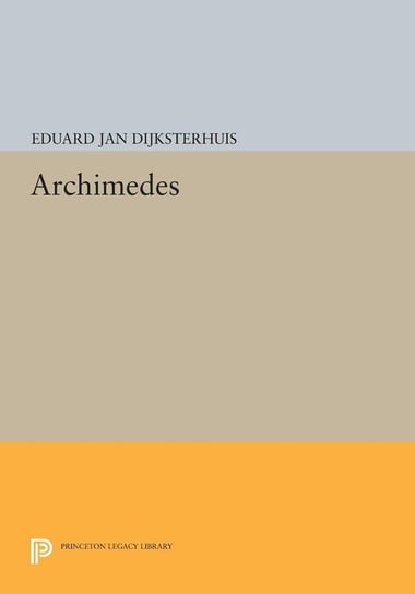 Archimedes Dijksterhuis Eduard Jan