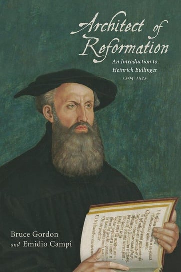 Architect of Reformation Gordon Bruce