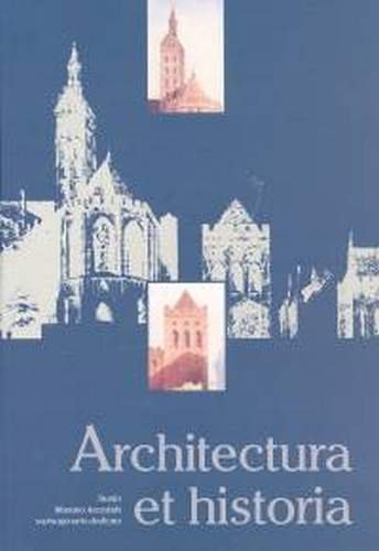 Architectura et Historia Opracowanie zbiorowe